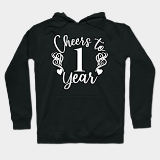 Cheers To 1 Year - 1st Birthday - Anniversary Hoodie